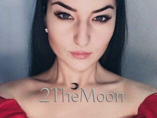 2TheMoon