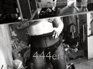 444ert