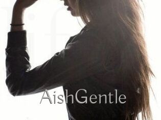 AishGentle