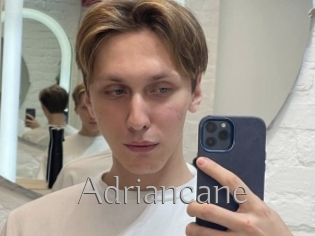 Adriancane