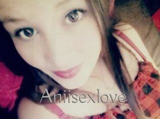 Aniisexlove