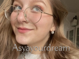 Asyayourdream