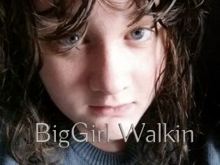 BigGirl_Walkin