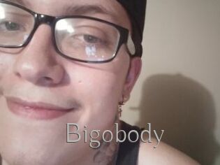 Bigobody