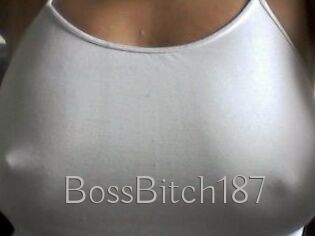 BossBitch187