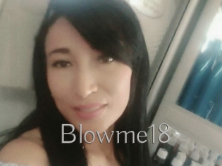 Blowme18