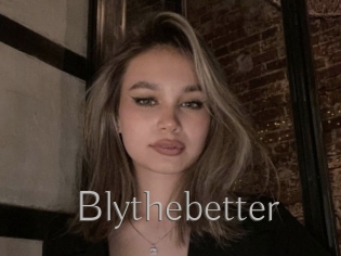 Blythebetter