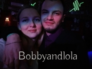 Bobbyandlola