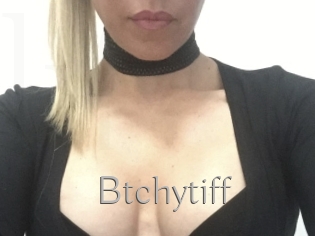 Btchytiff