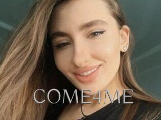 COME4ME