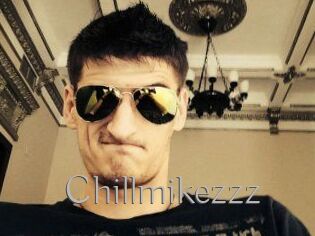 Chillmikezzz