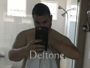 Deftone