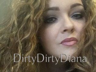 DirtyDirtyDiana