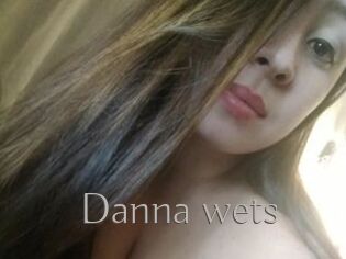 Danna_wets