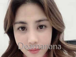 Dearnanana