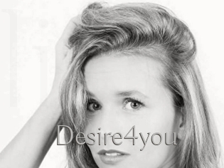 Desire4you