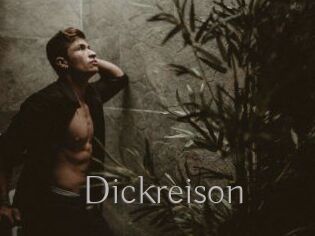 Dickreison