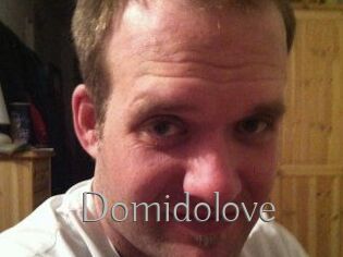 Domidolove