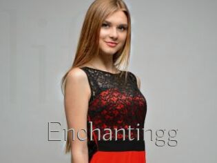 Enchantingg