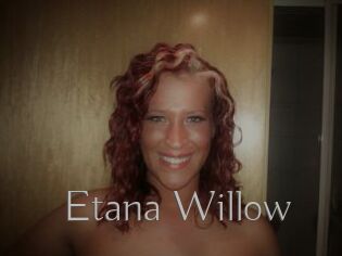 Etana_Willow