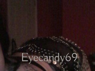 Eyecandy69