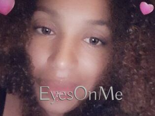 EyesOnMe