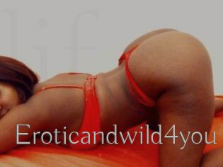 Eroticandwild4you