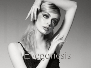 Evegenesis