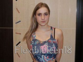 FlexibleTeen18