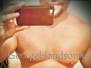 GeorgeHandsome