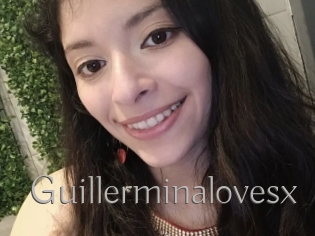 Guillerminalovesx