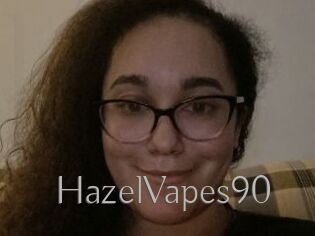 HazelVapes90