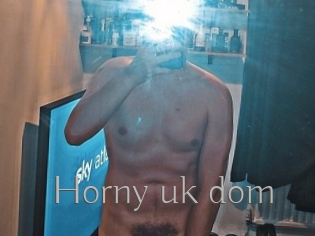 Horny_uk_dom