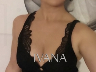 IVANA