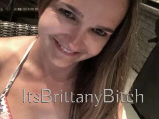 ItsBrittanyBitch