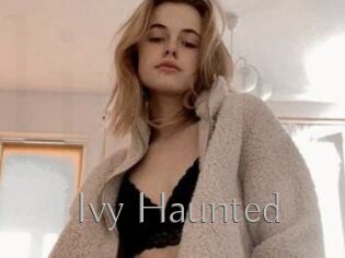 Ivy_Haunted