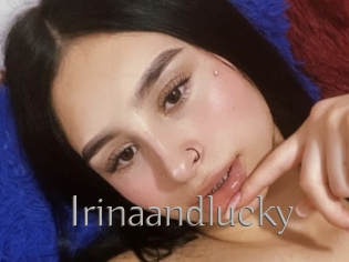 Irinaandlucky