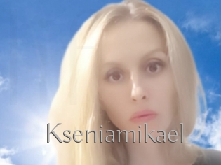 Kseniamikael