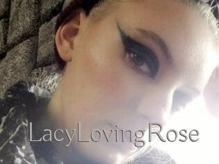 LacyLovingRose