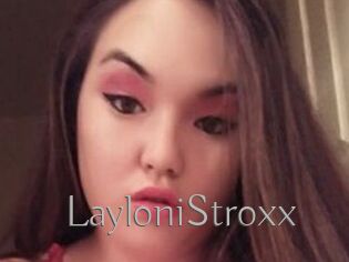 LayloniStroxx