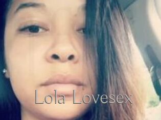 Lola_Lovesex