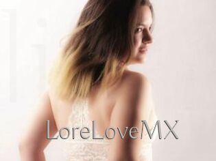 LoreLoveMX