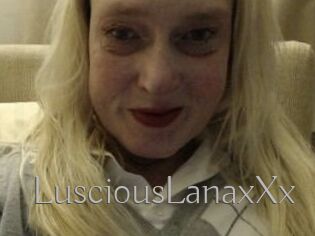 LusciousLanaxXx