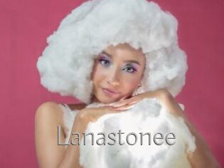 Lanastonee