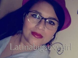 Latinabigsexygirl