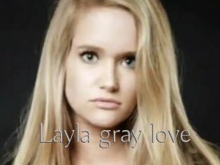 Layla_gray_love