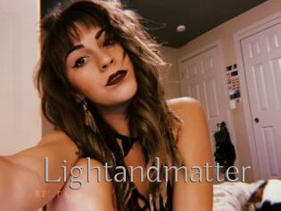 Lightandmatter