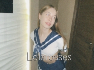 Lolarosses