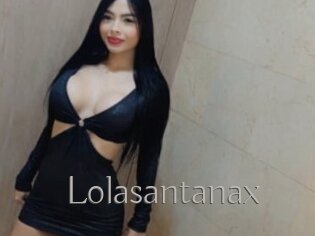 Lolasantanax