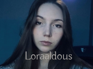 Loraaldous